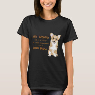 T-shirt Happy Welsh Corgi Pembroke - CORGI MAMA