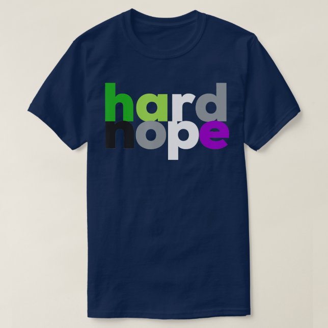 T-shirt hard nope Aroace Pride LGBQ LGB Aro Ace Aromantic (Design devant)