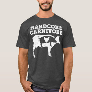 T-shirt Hardcore Carnivore Cow Pig Chicken Funny Keto Me