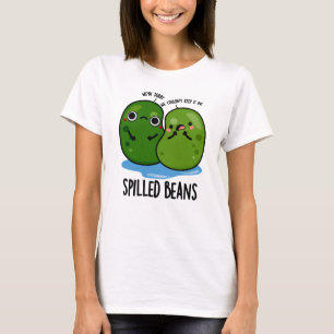 T-shirt Haricots déversés Drôle Veggie Bean Pun
