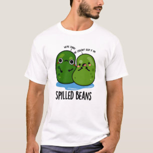 T-shirt Haricots déversés Drôle Veggie Bean Pun