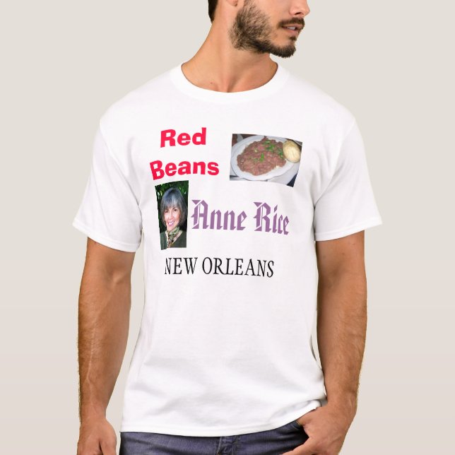 T-shirt Haricots rouges de la Nouvelle-Orléans/Anne Rice (Devant)