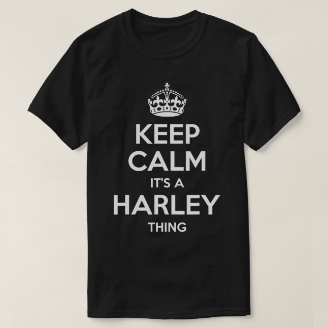 T-shirt HARLEY Nom du cadeau Gardez le calme amusant Plais (Design devant)