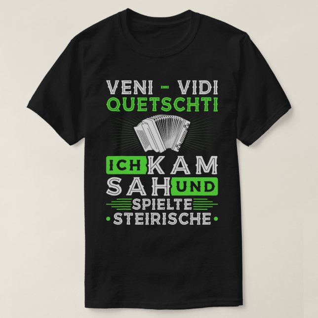 T-shirt Harmonica Lover Veni Vidi Squeezy Styrian Harmonic (Design devant)
