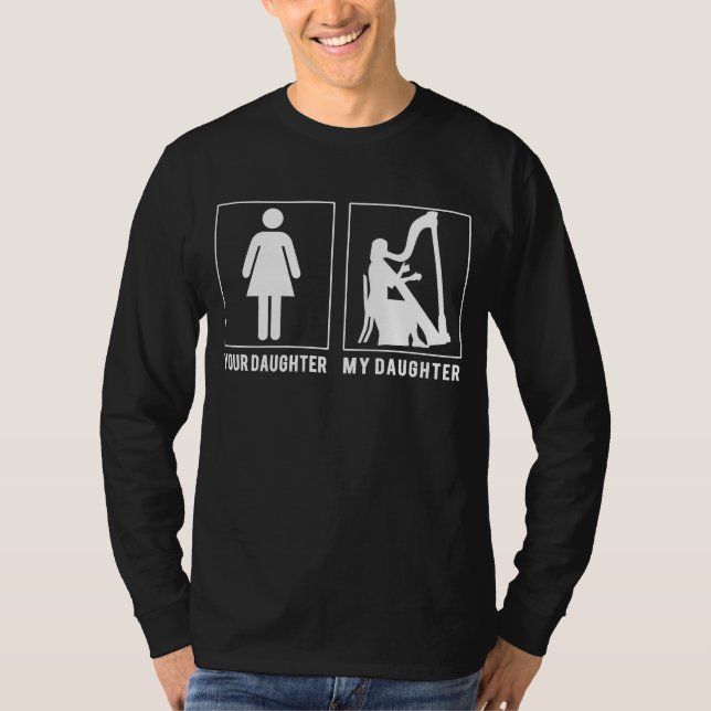 T-shirt Harpistes célestes : Votre fille, Ma fille Pluc (Devant)