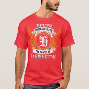 T-shirt Harrington Nom Chemise Ne Sous-Estime Jamais La Po