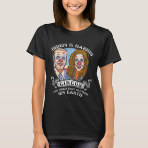 T-shirt Harris Circus Greatest Clowns On Earth Anti Biden