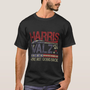 T-shirt Harris Waltz 2024 Harris Waltz Nous Ne Allons Pas 