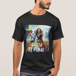 T-shirt Hasta El Final Maria Corina Machado