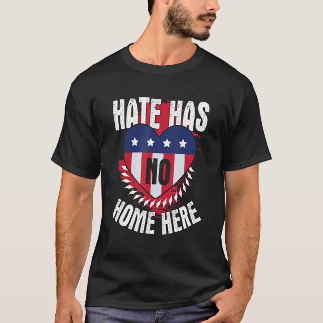 T-shirt Hate has no home here USA are Respect and Solidari (Devant)