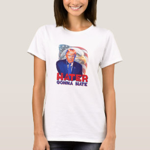 T-shirt Hater va haïr   soutenir trump   élection aux État