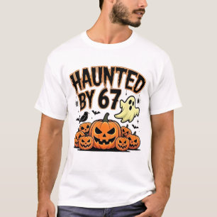 T-shirt Haunted by 67 - Drôle Fantôme et Halloween Citroui