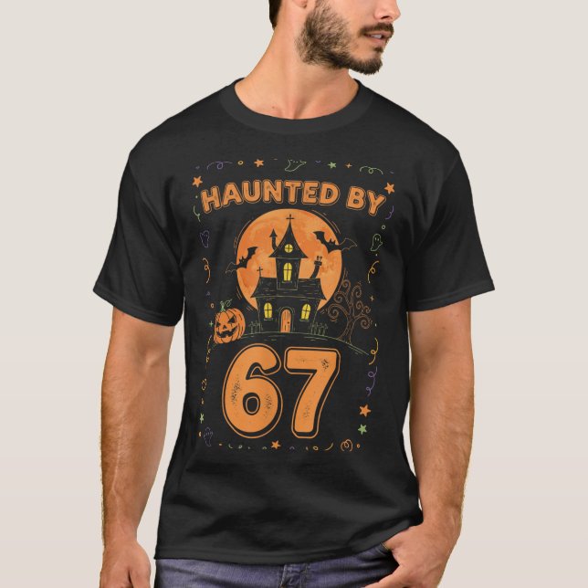 T-shirt Haunted By 67 Funny Halloween  (Devant)