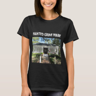 T-shirt HAUNTED GROVE HOUSE