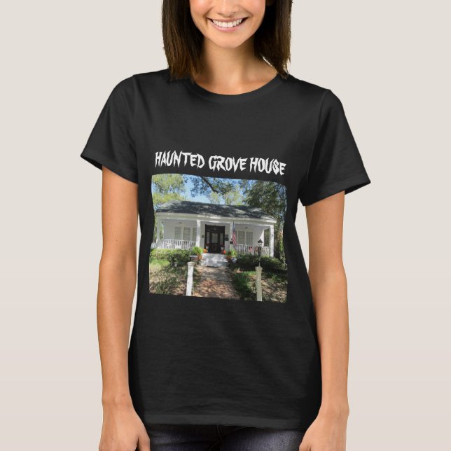 T-shirt HAUNTED GROVE HOUSE (Devant)
