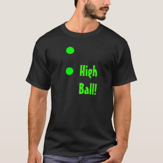 T-shirt Haute Balle !