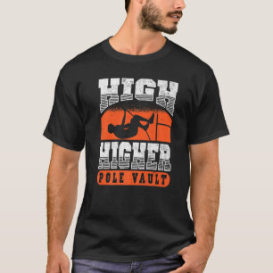 T-shirt Haute Perche Plus Haute Saut à la Perche Athlétism