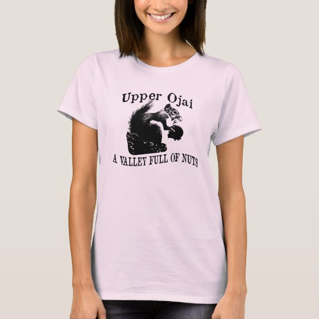 T-shirt Haute vallée de l'Ojai pleine de nuts (Devant)