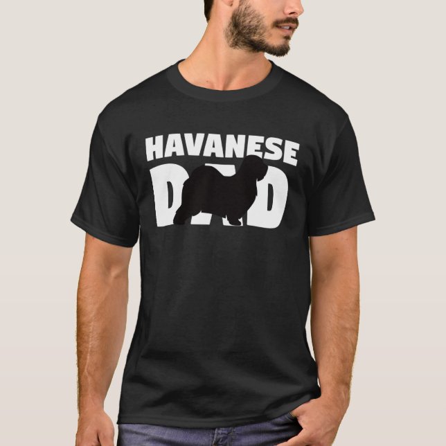 T-shirt Havanese  for Dog Father Havanese Dad  Havanese (Devant)
