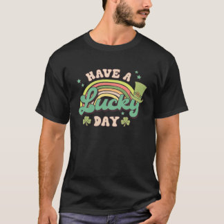 T-shirt Have A Lucky Day C Rainbow Retro Groovy St Patrick