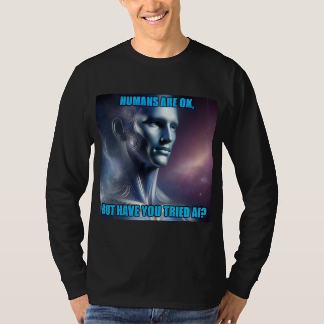 T-shirt Have you Tried AI - Men's Black Long Sleeve Tee (Devant)