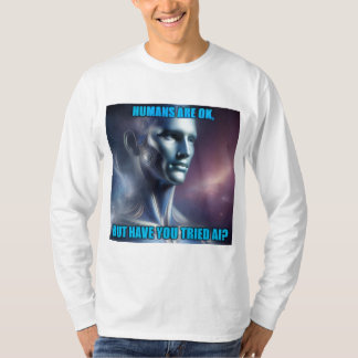T-shirt Have you Tried AI - Men's White Long Sleeve Tee