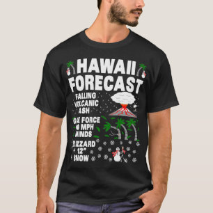 T-shirt HAWAII PRÉVISION-Drôle Hawaii Météo Prévision