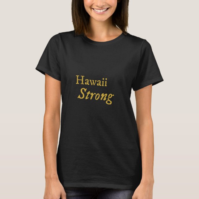 T-shirt Hawaii Strong (Devant)