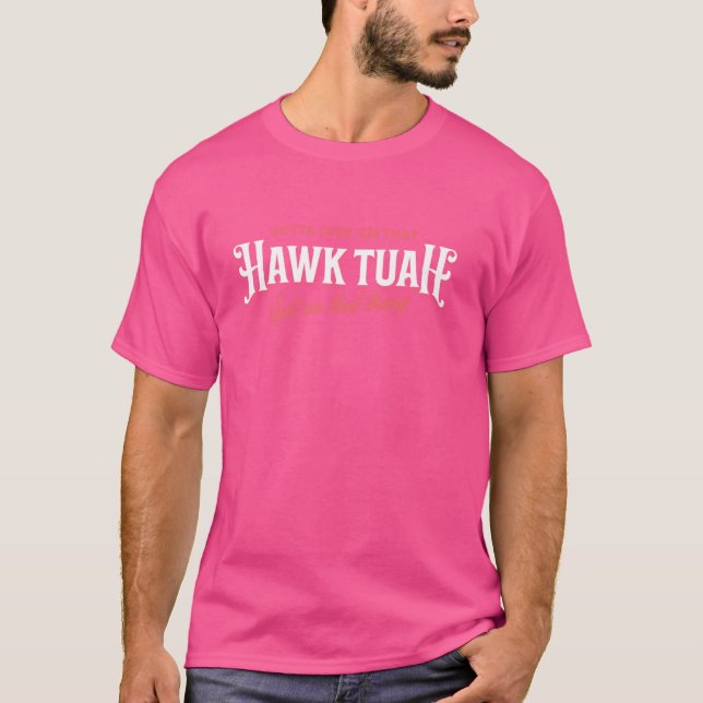 T-shirt Hawk Tuah 24 Spit Sur Ce Thang Mème Drôle Sarcast (Devant)