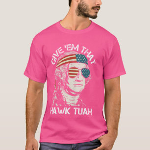T-shirt Hawk Tuah Funny 2024 4 juillet mème