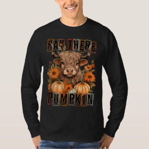 T-shirt Hay There Pumkin Highland Cow Automne Automne Than