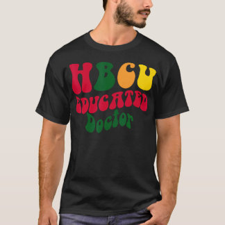 T-shirt Hbcu Docteur instruit Black College Alumni Apparel