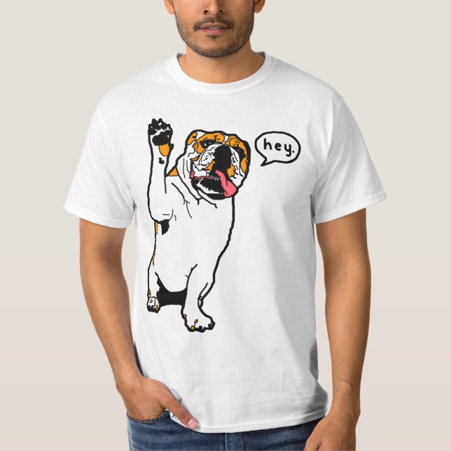 T-shirt Hé bouledogue (Devant)