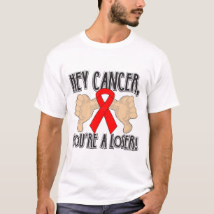 T-shirt Hé Cancer de sang vous êtes perdant