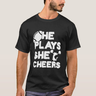 T-shirt He Plays She Cheers Football Son Cheerleader Daugh