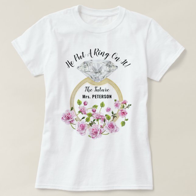 T-shirt He Put A Ring On It Modern Diamond Floral (Design devant)