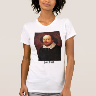 T-shirt Hé Shakespeare-- Votre maman !