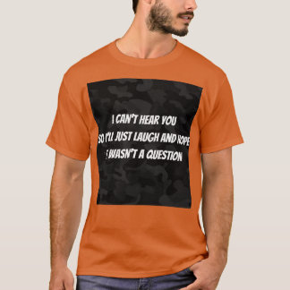 T-shirt Hearing impaired funny