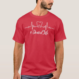 T-shirt HeartbeatFunny Tooth Dental Life Dentist Lover 