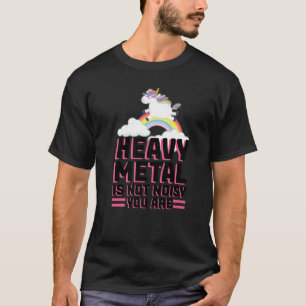 T-shirt heavy metal n'est pas bruyant vous êtes festival d