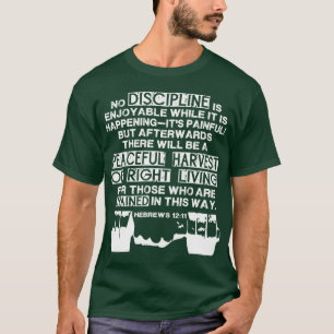 T-shirt Hébreux 12:11 - Citation de discipline pour ascens