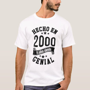 T-shirt Hecho En 2000, 21 Años Siendo Genial Hombre Chica