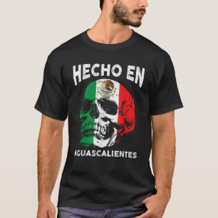 T-shirt Hecho en Aguascalientes Mexique Drapeau mexicain A