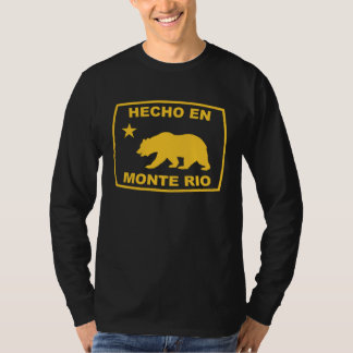 T-shirt Hecho en Monte Rio California Republic Pacific Coa