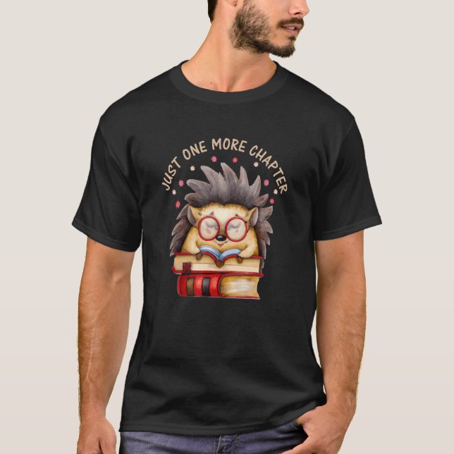 T-shirt Hedgehog Book Nerd Just one more Chapter (Devant)
