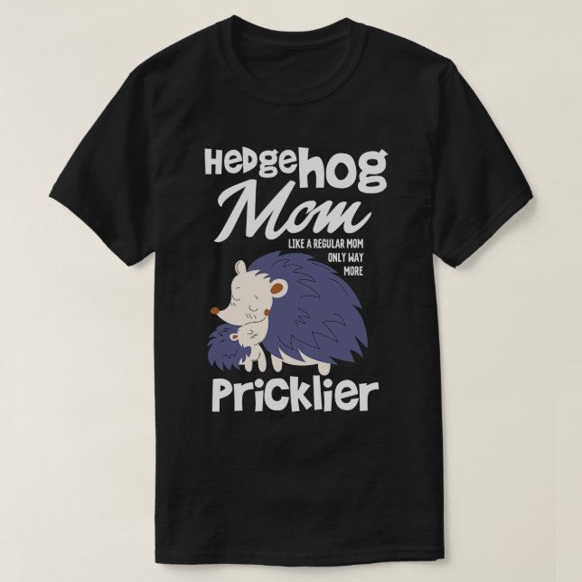 T-shirt Hedgehog Maman Seulement beaucoup plus cher (Design devant)