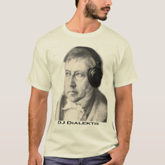 T-shirt Hegel - DJ Dialektix