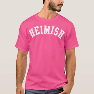 T-shirt Heimish Yiddish Hebrew Slang Homey Drôle Jewish Su
