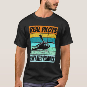 T-shirt Hélicoptère Pour Hommes Femmes Véritables Pilotes 