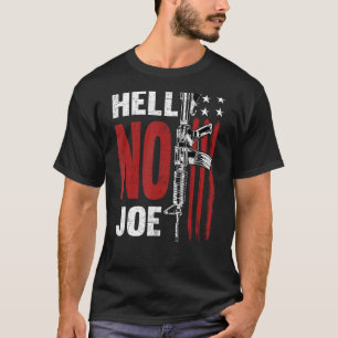 T-shirt Hell No joe Tee gun - Venez Et Prenez Joe Gun Rig